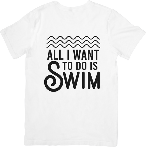 All I Want To Do Is Swim