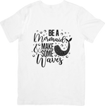 Be a Mermaid & Make Some Waves