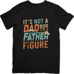 It's Not A Dad Bod It's A Father Figure