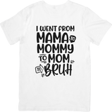 Mama to Bruh